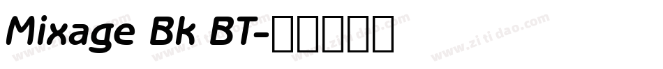Mixage Bk BT字体转换
